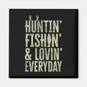 Imán Camiseta de caza y pesca todos los días1 