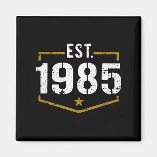 Imán Camiseta de cumpleaños Est 1985 Vintage Establecid