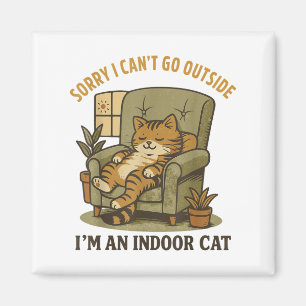 Imán Camiseta de gato divertida, siento no poder salir,