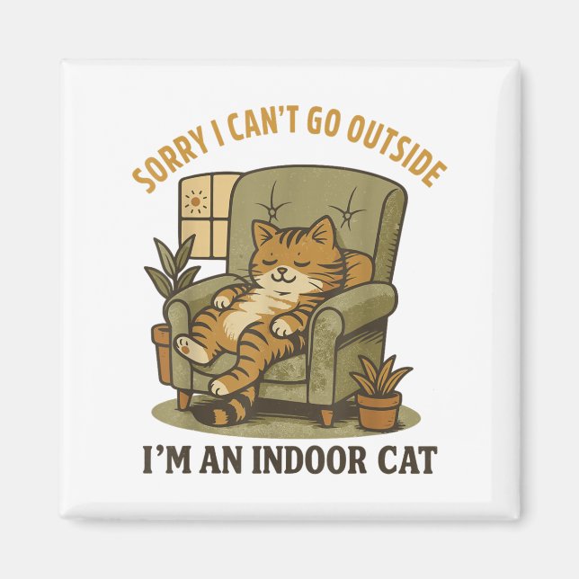 Imán Camiseta de gato divertida, siento no poder salir, (Frente)