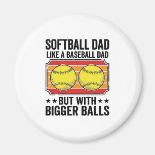 Imán Camiseta de grabado vintage Softball Dad Bigger Ba