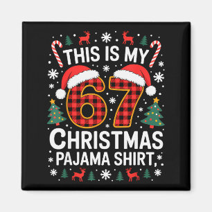 Imán Camiseta de pijama de Navidad 67 Divertida Seis Si