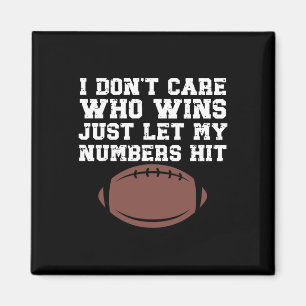 Imán Camiseta Deja Que Mis Números Golpeen No Me Import