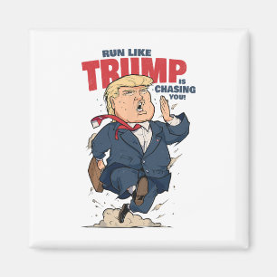 Imán Camiseta Divertida Corre Como Si Trump Te Estuvier
