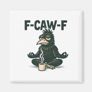 Imán Camiseta divertida cuervo F Caw F cuervo cuervo Fc