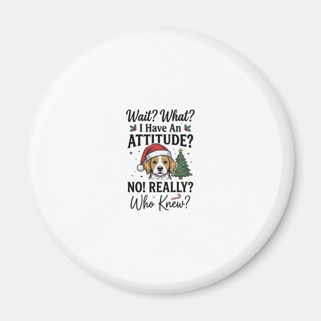 Imán Camiseta divertida de actitud de perro de Navidad  (Frente)