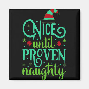 Imán Camiseta Divertida De Navidad Buena Hasta Que Se D
