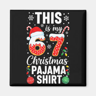Imán Camiseta divertida de pijama de Navidad 67 Seis Si