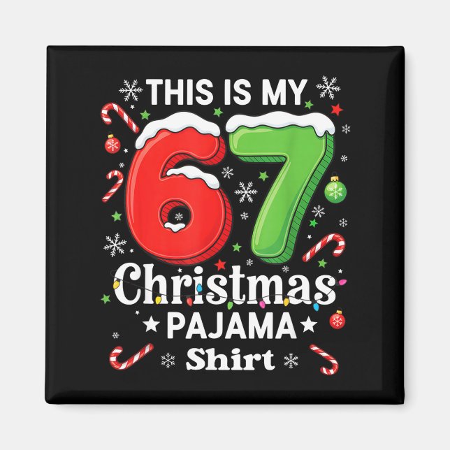 Imán Camiseta divertida de pijama de Navidad con meme 6 (Frente)