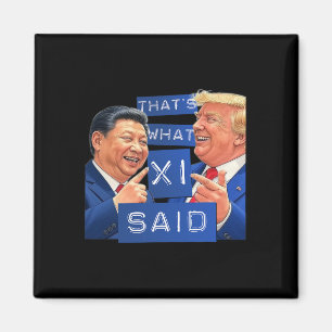 Imán Camiseta Divertida De Trump Y Xi Riéndose - Eso Es