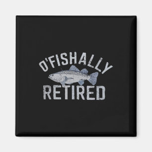 Imán Camiseta divertida 'O'fishally jubilado' para jubi