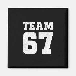 Imán Camiseta divertida Team Six Seven 6 7 Aura para ch
