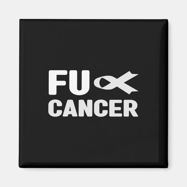 Imán Camiseta Fu Cancer T - Cinta blanca, Cáncer de pul (Frente)