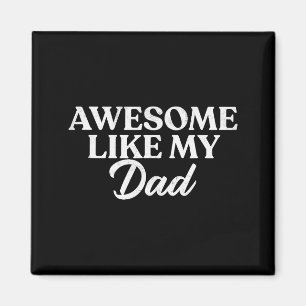 Imán Camiseta Increíble Como Mi Papá Hijo Hija Regalo D
