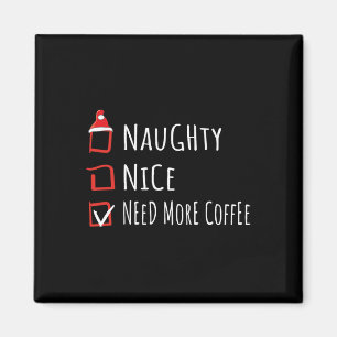 Imán Camiseta Lista de Navidad de Café Necesito Más Lin