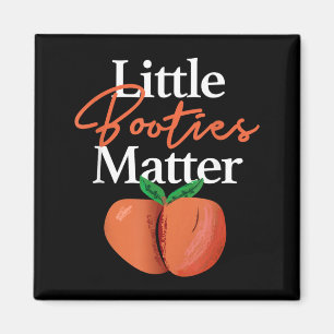 Imán Camiseta Little Booties Matter Ropa Divertida de H
