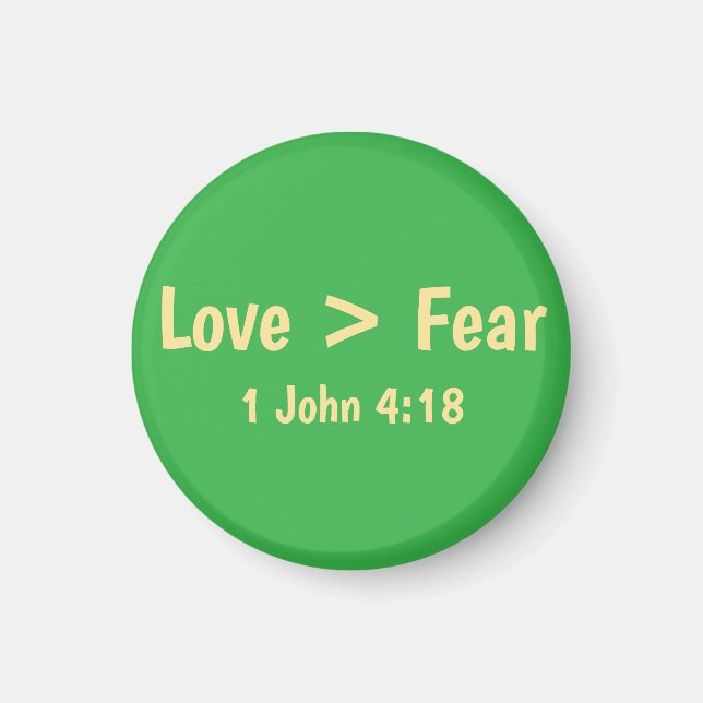 Imán Camiseta Love is Greater than Fear (Frente)