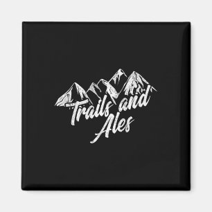 Imán Camiseta Trails And Ales Senderismo Trail Running