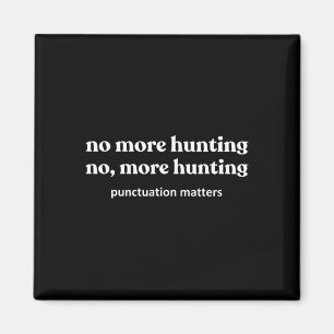 Imán Camisetas De Caza Divertidos Para Hombres