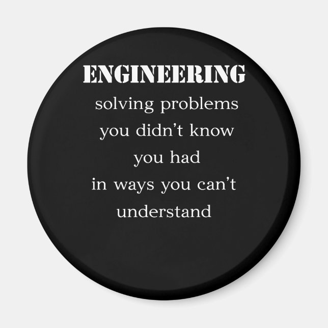 Imán Camisetas de ingeniería resuelven problemas que no (Frente)