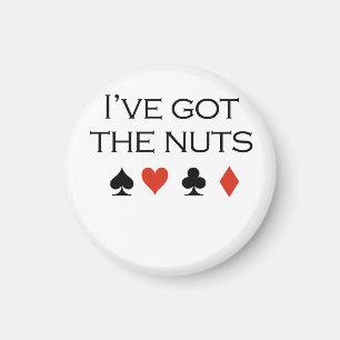 Imán Camisetas del póker: "Tengo nueces "