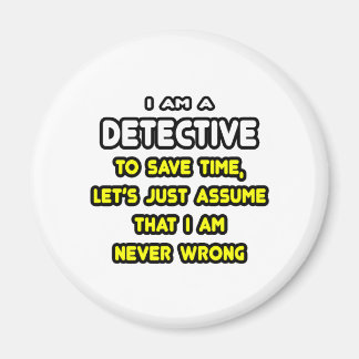 Imán Camisetas y regalos de detectives divertidos