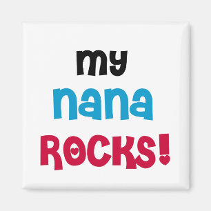 Imán Camisetas y regalos de My Nana Rocks