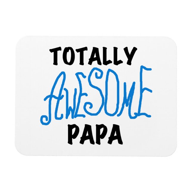 Imán Camisetas y regalos de papá totalmente asombrosos (Horizontal)