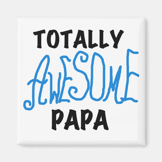 Imán Camisetas y regalos de papá totalmente asombrosos (Frente)