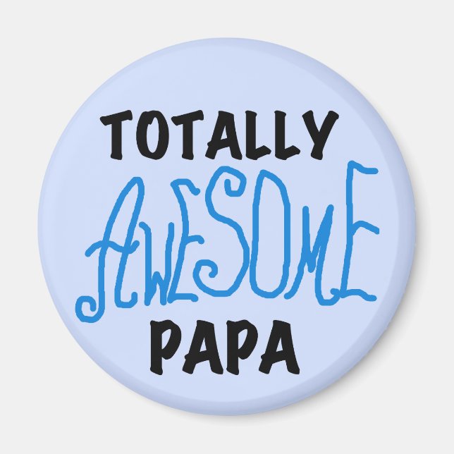 Imán Camisetas y regalos de papá totalmente asombrosos (Frente)