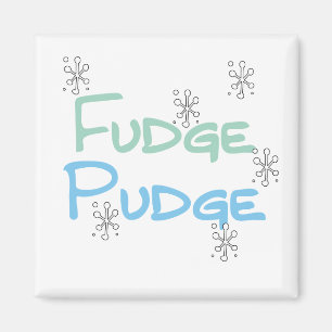 Imán Camisetas y regalos de vacaciones de Fudge Pudge