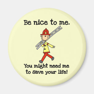 Imán Camisetas y regalos para bomberos Be Nice