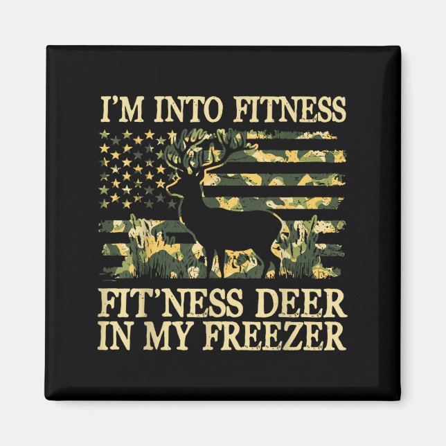Imán Camo Hunting I'm Into Fitness Fit Ness Deer Zer Hu (Frente)