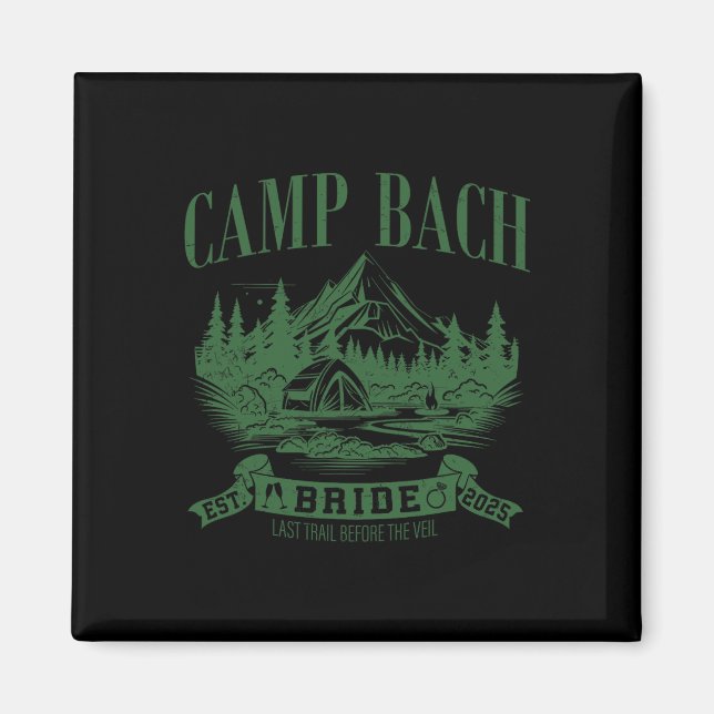 Imán Campamento Bach Bride Camping Bachelorette Party (Frente)