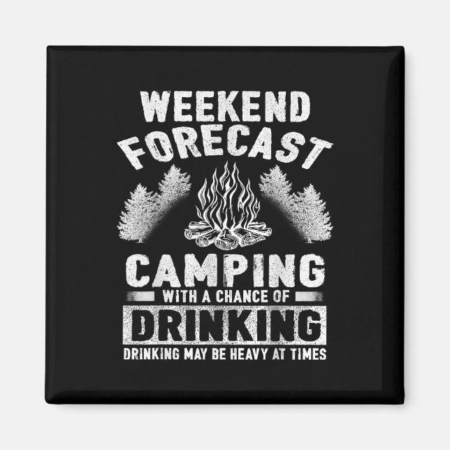 Imán Camper Fun Weekend Forecast Camping Con Posibilida (Frente)