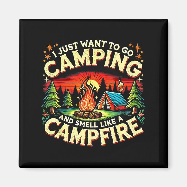 Imán Camper Funny Cute Camng Glamng Campfire Quote Camp (Frente)