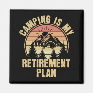 Imán Camping es mi plan de retiro Gracioso camping Gift