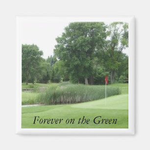 Imán Campo de golf2 Magnet, Forever on the Green