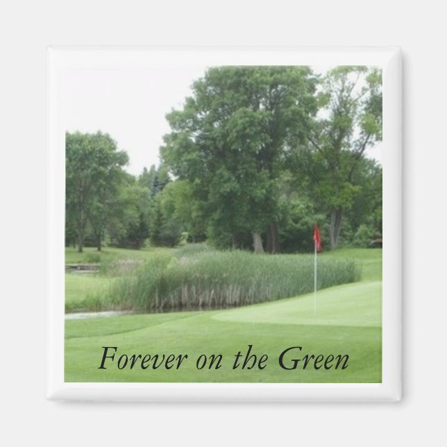 Imán Campo de golf2 Magnet, Forever on the Green (Frente)