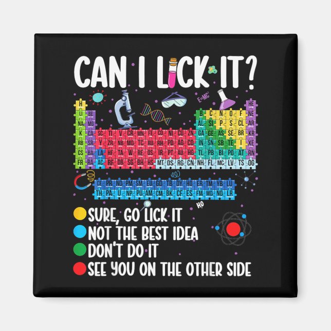 Imán Can I Lick It Periodic Table Funny Science Chemist (Frente)