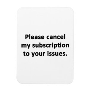 Imán Cancelar mi suscripción a sus problemas