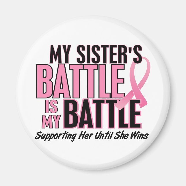 Imán Cáncer de mama Mi BATALLA DEMASIADO 1 Hermana (Frente)