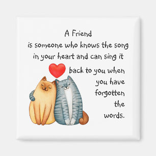 Imán Canción de la cita de un amigo en tus gatos de co