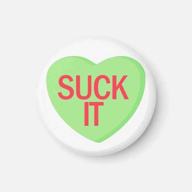 Imán Candy Heart - SUCK IT (Frente)