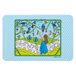 Imán Canta Como Los Aves Sing_Flexible Magnet 6"x4"