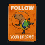Imán ¡Capibara Curioso ¡Sigue Tus Sueños! Motivacional<br><div class="desc">Un gimnasta capibara curioso en un imán flexible. Edite el diseño para cambiar el texto "¡SIGUE TUS SUEÑOS!" y cree un regalo único y personalizado. Con mi obra de arte original y alternativa de un capibara rítmico y feliz con un aro, bailando frente a un patrón floral naranja oscuro sobre...</div>