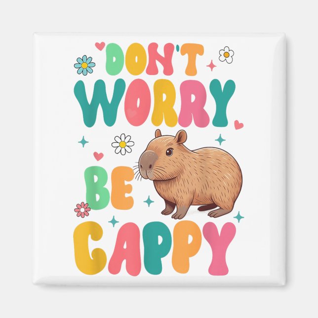 Imán Capybara Lover Motivation Sitive Don't That Worry  (Frente)