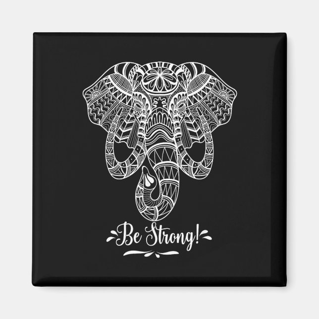 Imán Cara de elefante mandala. Sé fuerte. Como un elefa (Frente)