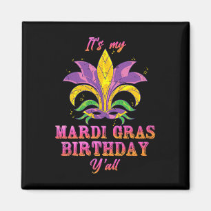 Imán Carnaval es mi cumpleaños mardi gras
