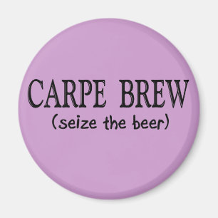 Imán CARPE BREW (Toma la cerveza)